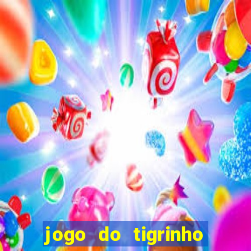 jogo do tigrinho com deposito de 1 real